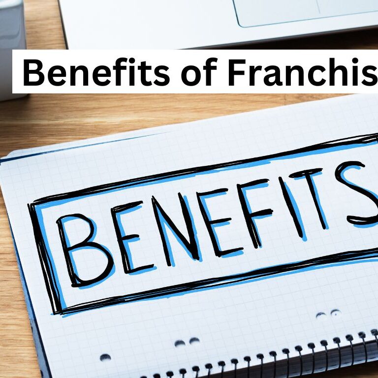 Benefits of Owning a Franchise